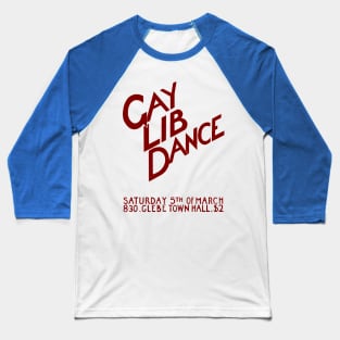 Gay Lib Dance (Vintage Australian Gay Liberation Poster) Baseball T-Shirt